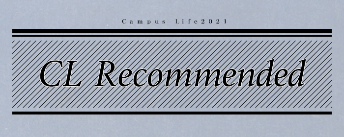 Campus Life Recommended